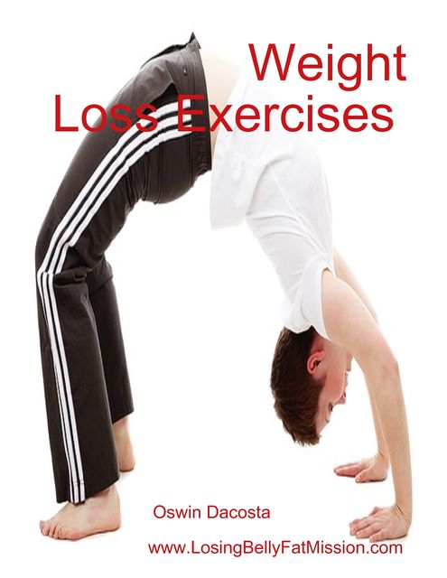 Weight Loss Exercises, Oswin Dacosta