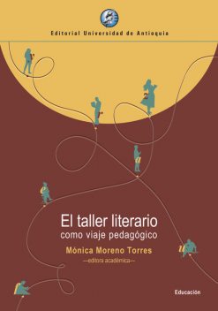 El taller literario como viaje pedagógico, Mónica Torres