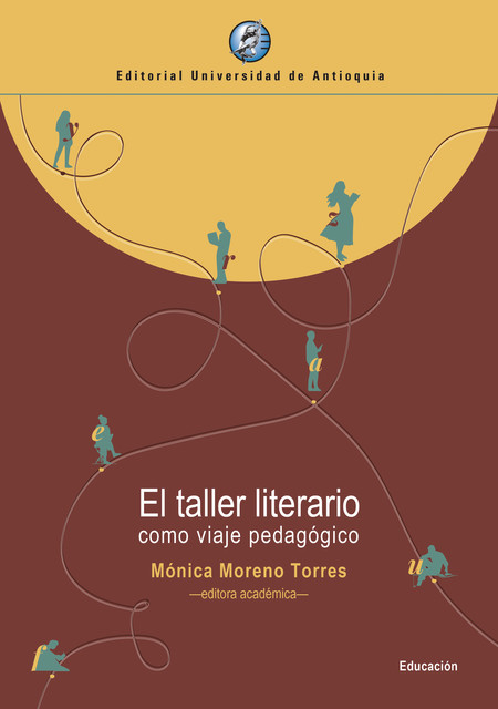 El taller literario como viaje pedagógico, Mónica Torres