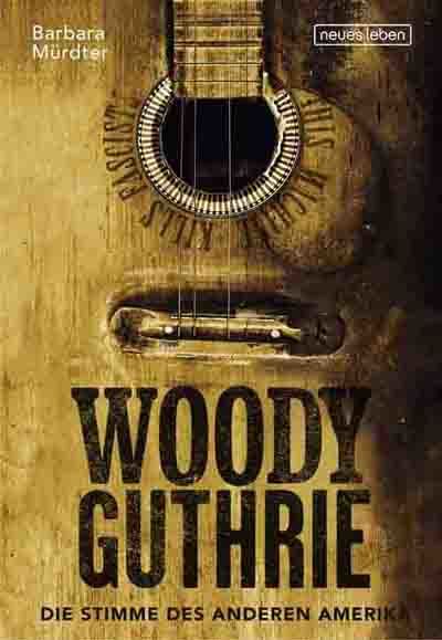 Woody Guthrie, Barbara Mürdter