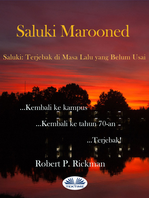 Saluki Marooned-Saluki: Terdampar Di Masa Lalu Yang Belum Usai, Robert Rickman