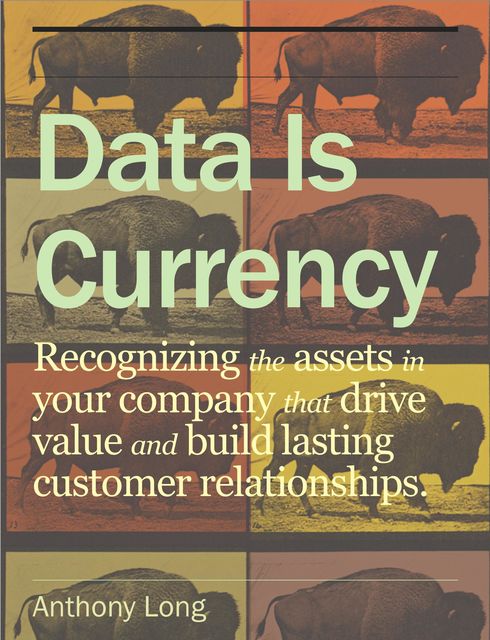 Data Is Currency, Anthony Long
