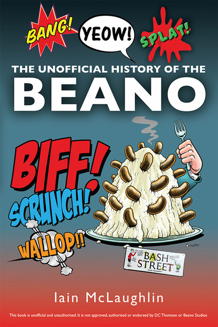 The History of the Beano, Iain McLaughlin