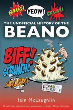 The History of the Beano, Iain McLaughlin