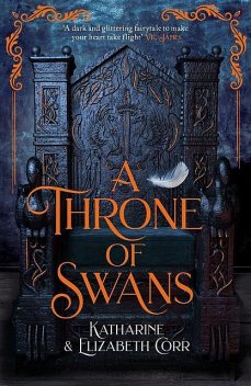 A Throne of Swans, Katharine Corr, Elizabeth Corr