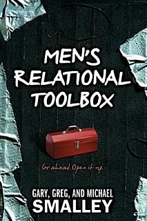 Men's Relational Toolbox, Gary Smalley