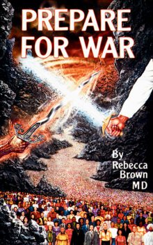 Prepare For War, Rebecca Brown