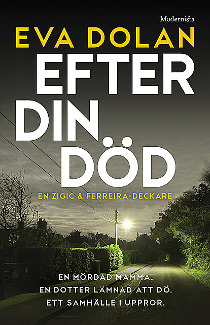 Efter din död (Zigic och Ferreira, del 3), Eva Dolan