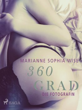 360 Grad – Die Fotografin, Marianne Sophia Wise