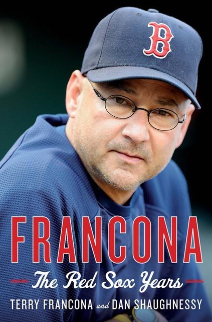 Francona, Dan Shaughnessy, Terry Francona