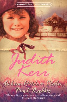 When Hitler Stole Pink Rabbit (Essential Modern Classics), Judith Kerr