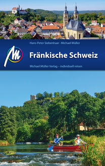 Fränkische Schweiz Reiseführer Michael Müller Verlag, Michael Müller, Hans-Peter Siebenhaar