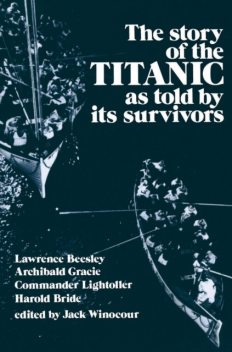 The Story of the Titanic As Told by Its Survivors, Lawrence Beesley