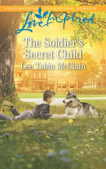 The Soldier's Secret Child, Lee Tobin McClain