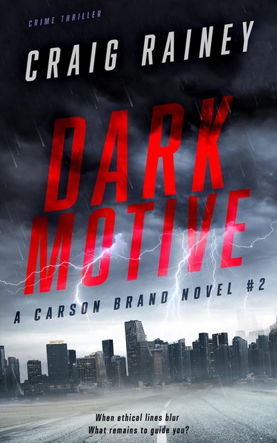 Dark Motive, A Carson Brand Novel, Craig Rainey