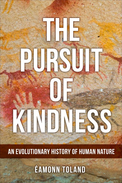 The Pursuit of Kindness, Éamonn Toland