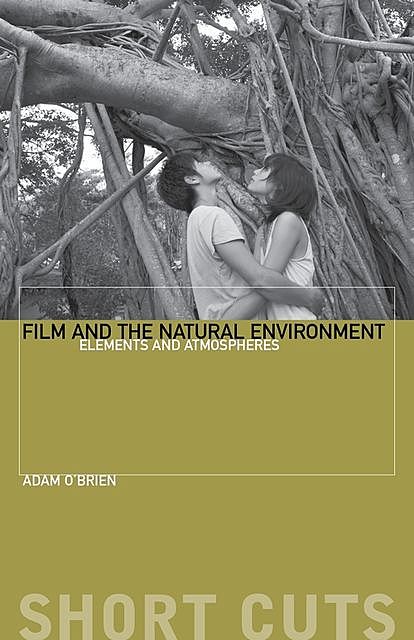 Film and the Natural Environment, Adam O'Brien