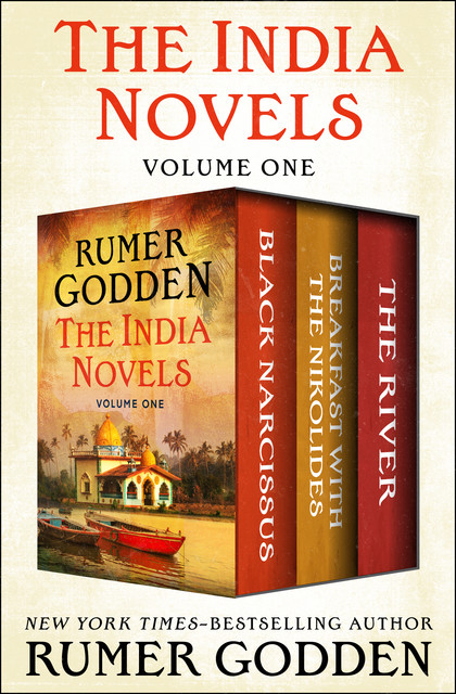 The India Novels Volume One, Rumer Godden
