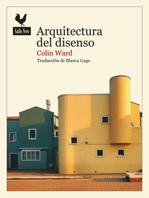 Arquitectura del disenso, Colin Ward
