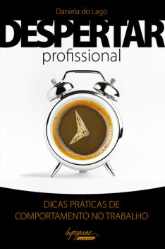 Despertar profissional, Daniela do Lago