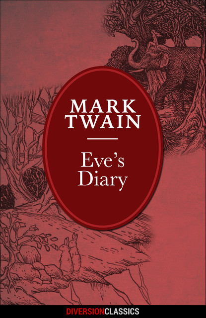 Eve's Diary, Mark Twain