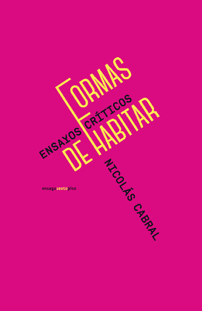 Formas de habitar, Nicolás Cabral