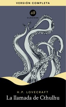La llamada de Cthulhu, Howard Philips Lovecraft