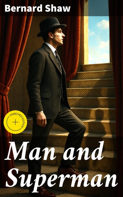Man and Superman, George Bernard Shaw
