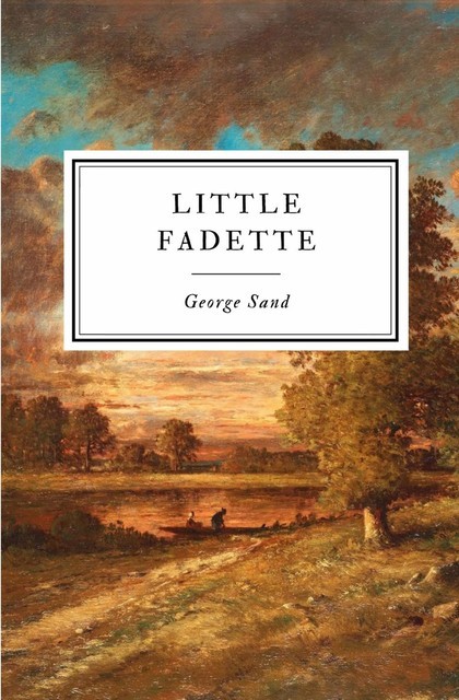 Little Fadette, George Sand