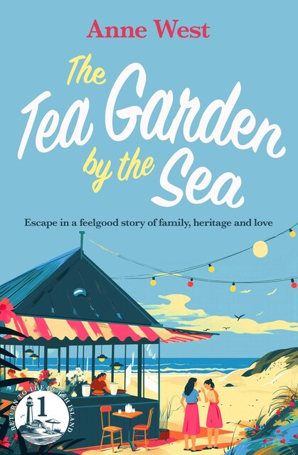 The Tea Garden by the Sea, Anne C West