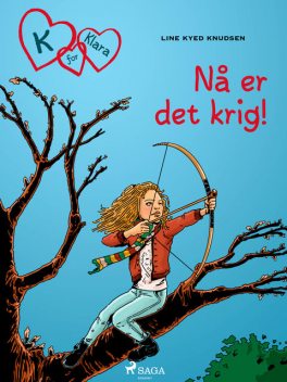 K for Klara 6 – Nå er det krig, Line Kyed Knudsen