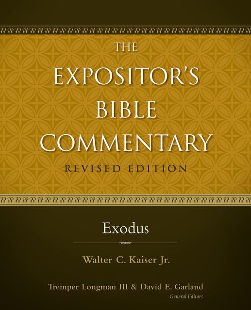 Exodus, J.R., Walter C. Kaiser