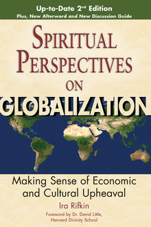 Spiritual Perspectives on Globalization, Ira Rifkin