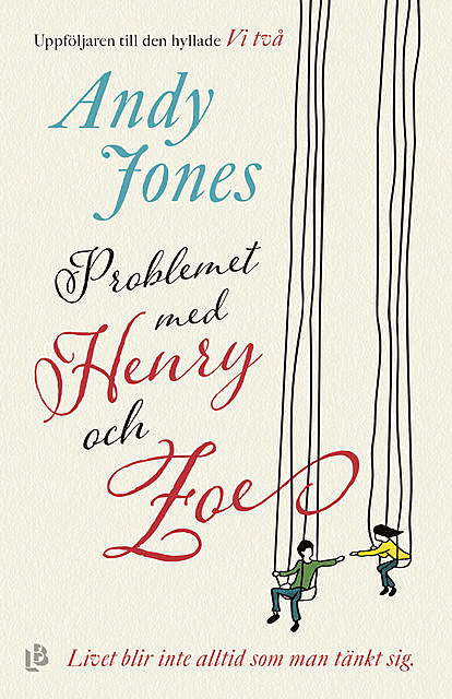 Problemet med Henry och Zoe, Andy Jones