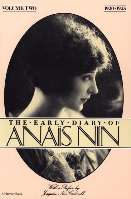 The Early Diary of Anaïs Nin, 1920–1923, Anais Nin