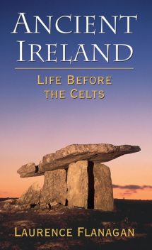 Ancient Ireland, Laurence Flanagan