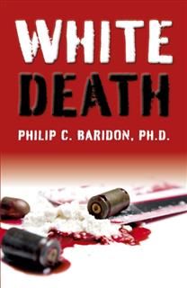 White Death, Ph.C. D Baridon
