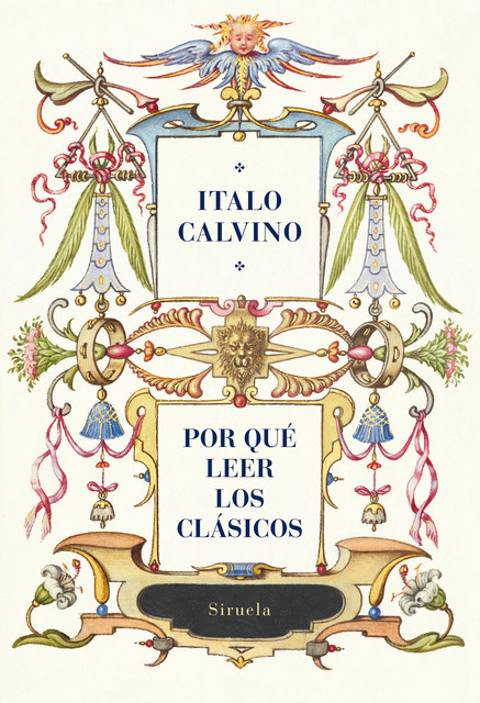 Por qué leer los clásicos, Italo Calvino