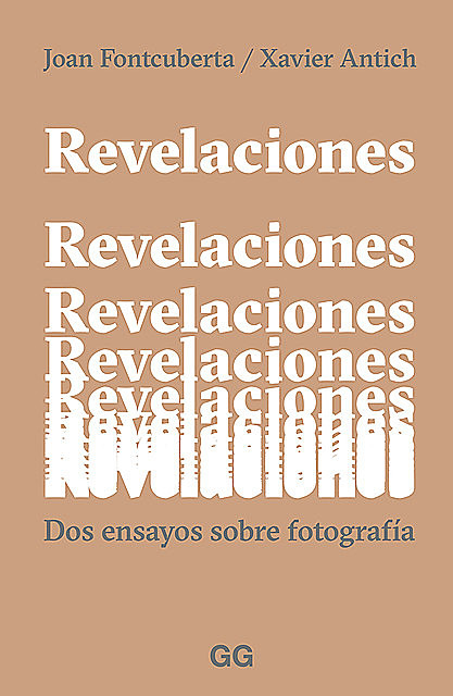 Revelaciones, Joan Fontcuberta, Xavier Antich