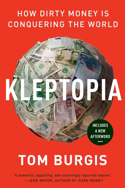 Kleptopia, Tom Burgis