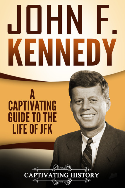 John F. Kennedy, Captivating History