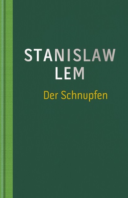 Der Schnupfen, Stanislaw Lem