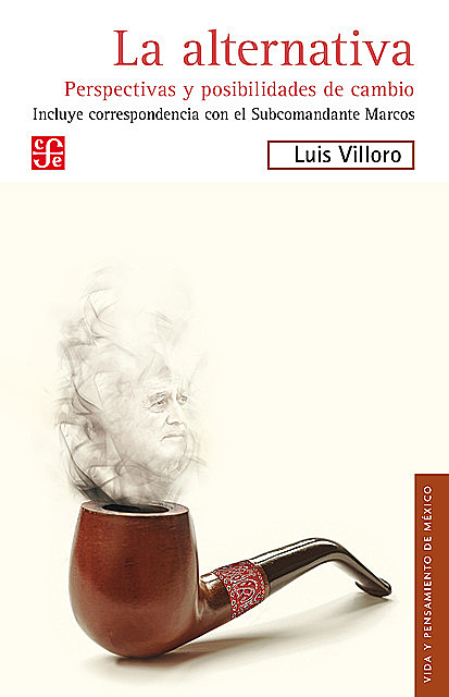 La alternativa, Luis Villoro