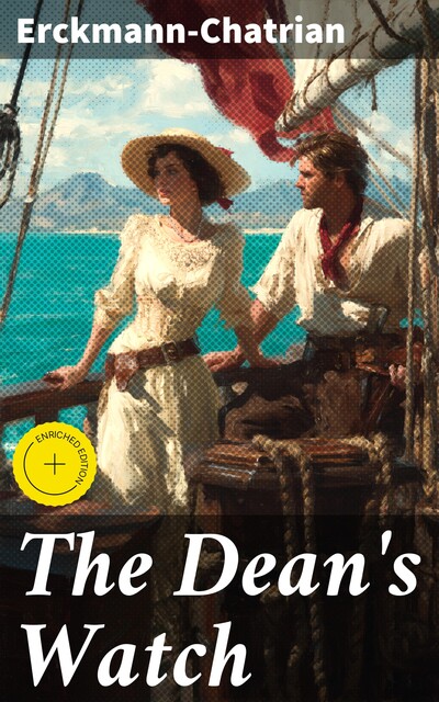 The Dean's Watch, Erckmann-Chatrian