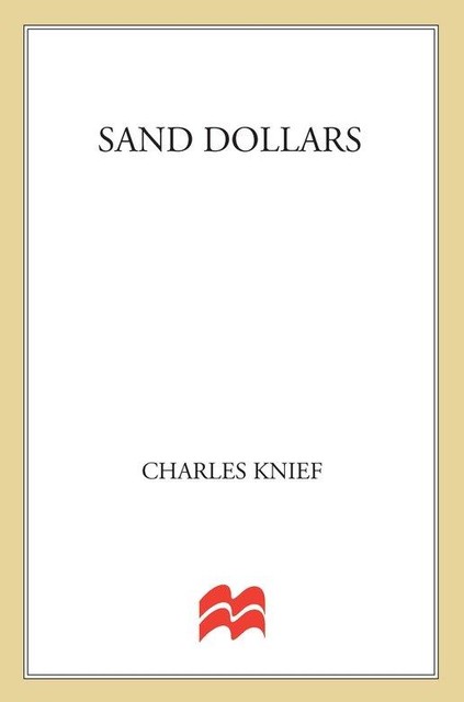 Sand Dollars, Charles Knief