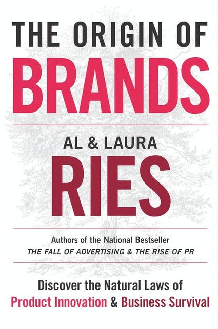 The Origin of Brands, Al Ries, Laura Ries