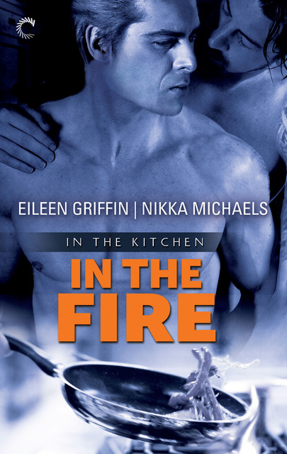 In the Fire, Nikka Michaels, Eileen Griffin