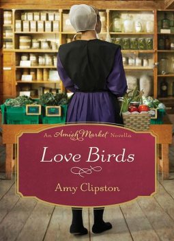 Love Birds, Amy Clipston