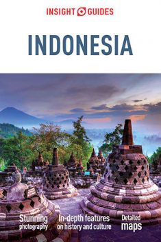 Insight Guides: Indonesia, Insight Guides