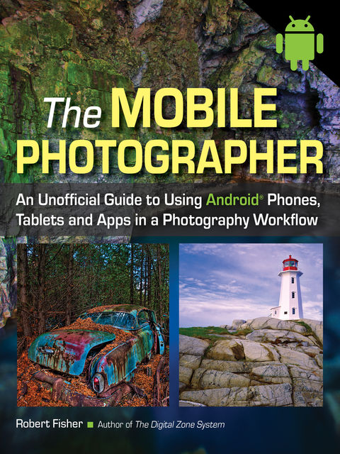 The Mobile Photographer, Robert Fisher